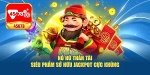 Giới thiệu nổ hũ Thần Tài