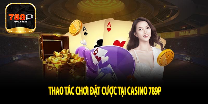 Giới thiệu Casino 789P